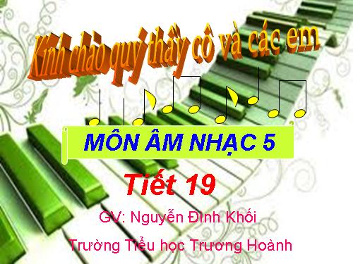 Tiết 19. HH: Hát mừng