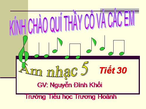 Tiết 30. HH: Dàn đồng ca mùa hạ