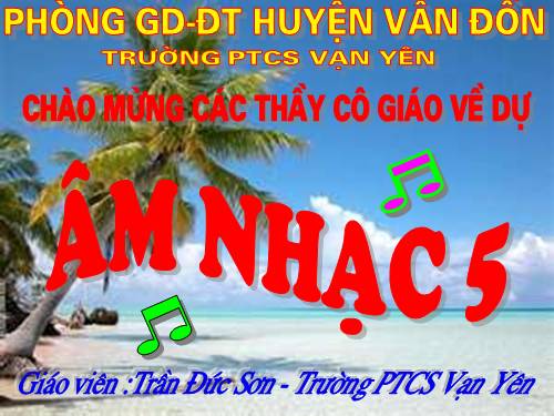 Tiết 31. OTBH: Dàn đồng ca mùa hạ