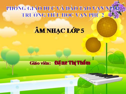 Tiết 9. HH: Những bông hoa những bài ca