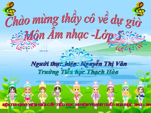 Tiết 14. Ôn tập 2 bài hát: Những bông hoa những bài ca, Ước mơ