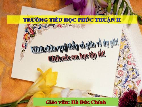 Tiết 9. HH: Những bông hoa những bài ca