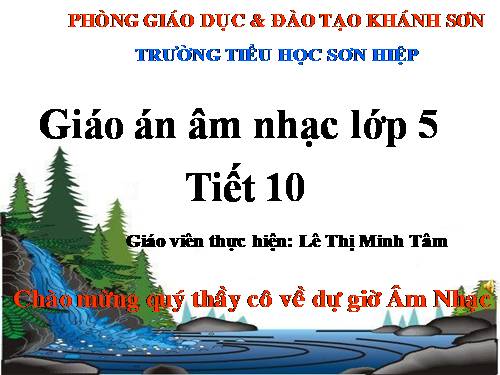 Tiết 10. OTBH: Những bông hoa những bài ca - Giới thiệu một số nhạc cụ nước ngoài