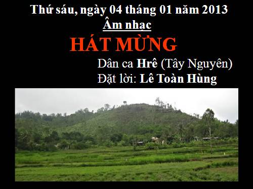 Tiết 19. HH: Hát mừng