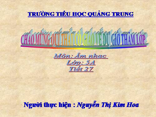 Tiết 27. OTBH: Em vẫn nhớ trường xưa - TĐN: TĐN số 8