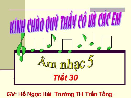 Tiết 30. HH: Dàn đồng ca mùa hạ