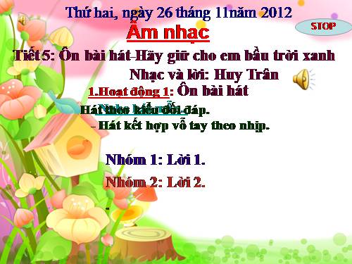 Tiết 5. OTBH: Hãy giữ cho em bầu trời xanh - TĐN: TĐN số 2