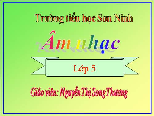 Tiết 31. OTBH: Dàn đồng ca mùa hạ