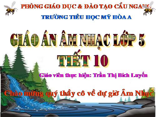 Tiết 10. OTBH: Những bông hoa những bài ca - Giới thiệu một số nhạc cụ nước ngoài