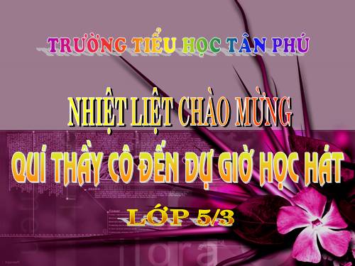 Tiết 26. HH: Em vẫn nhớ trường xưa