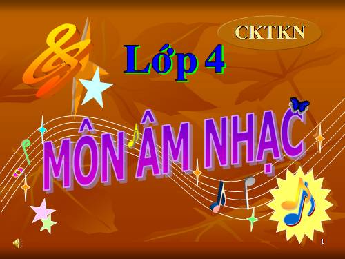 Chuẩn kiến thức kĩ năng môn âm nhạc lớp 4