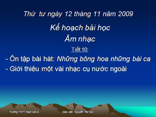 Tiết 10. OTBH: Những bông hoa những bài ca - Giới thiệu một số nhạc cụ nước ngoài