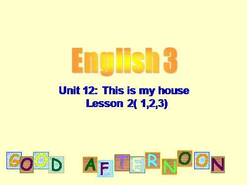 Unit 12: This is my house