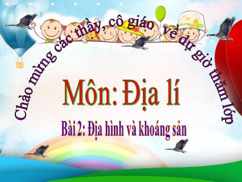 Bài 2. Địa hình và khoáng sản