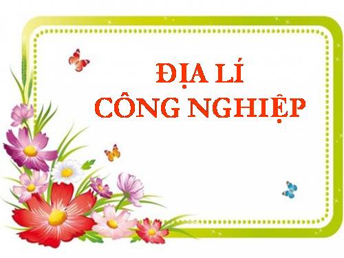 Bài 12. Công nghiệp