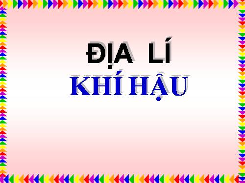 Bài 3. Khí hậu