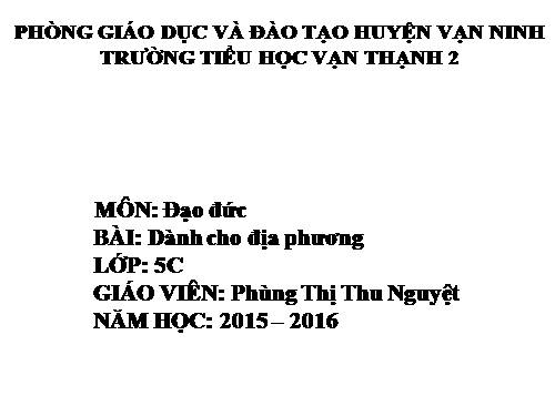 Dành cho địa phương: Kể về quê hương em