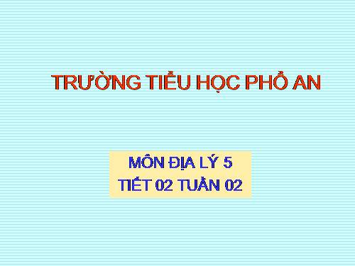 Bài 2. Địa hình và khoáng sản