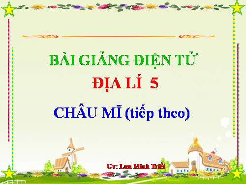 Bài 26. Châu Mĩ (tiếp theo)