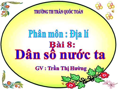 Bài 8. Dân số nước ta