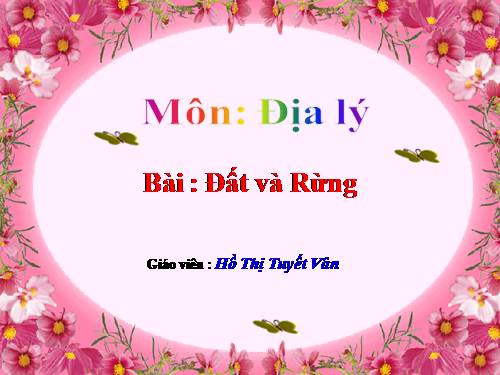 Bài 6. Đất và rừng