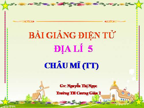 Bài 26. Châu Mĩ (tiếp theo)