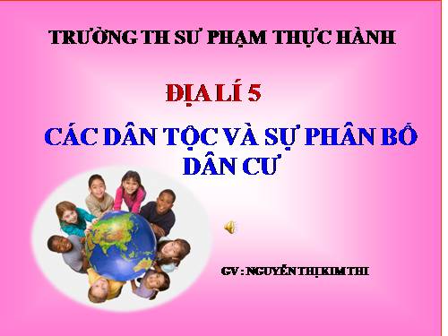 Bài 9. Các dân tộc, sự phân bố dân cư