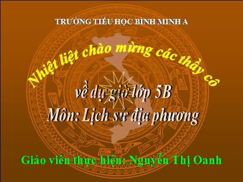 LỊCH SỬ ĐỊA PHƯƠNG