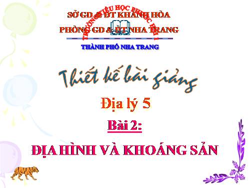 Bài 2. Địa hình và khoáng sản