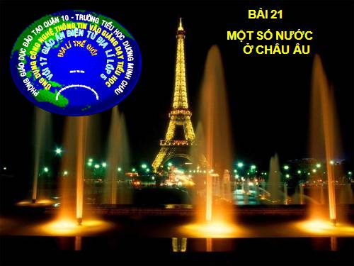 Bài 21. Một số nước ở châu Âu