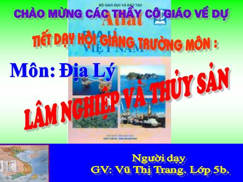 Bài 11. Lâm nghiệp và thuỷ sản