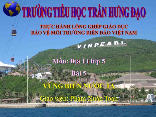 Bài 5. Vùng biển nước ta