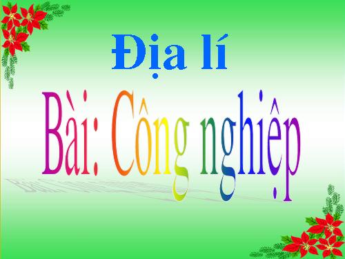 Bài 12. Công nghiệp