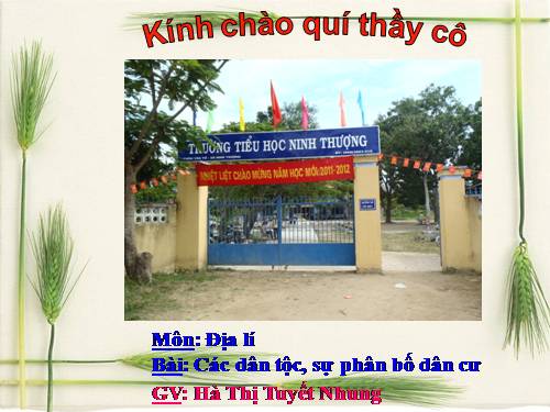 Bài 9. Các dân tộc, sự phân bố dân cư