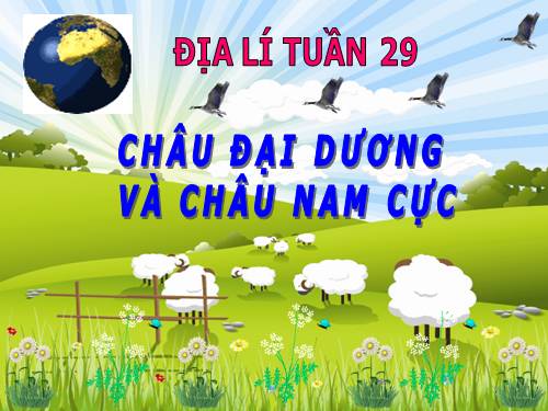 Bài 27. Châu Đại Dương và châu Nam Cực