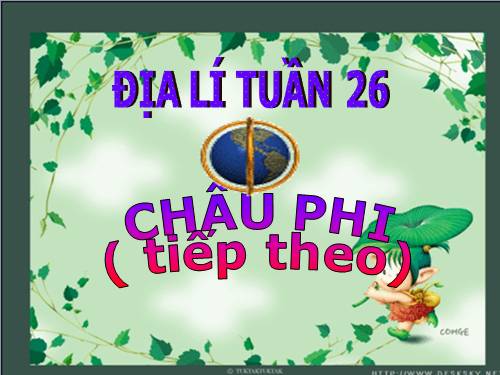 Bài 24. Châu Phi (tiếp theo)