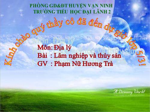 Bài 11. Lâm nghiệp và thuỷ sản