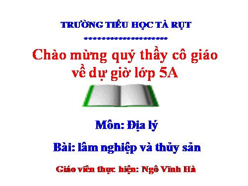 Bài 11. Lâm nghiệp và thuỷ sản