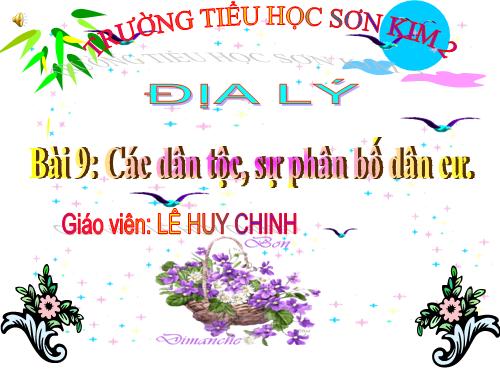 Bài 9. Các dân tộc, sự phân bố dân cư