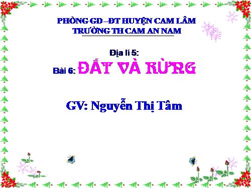 Bài 6. Đất và rừng