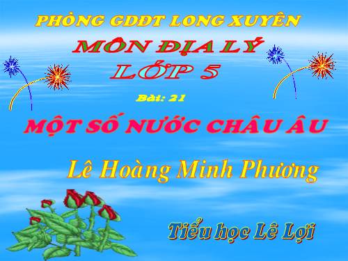 Bài 21. Một số nước ở châu Âu