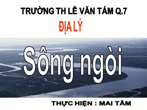 Bài 4. Sông ngòi