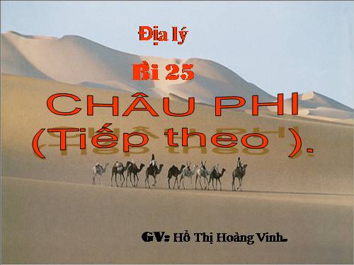 Bài 24. Châu Phi (tiếp theo)