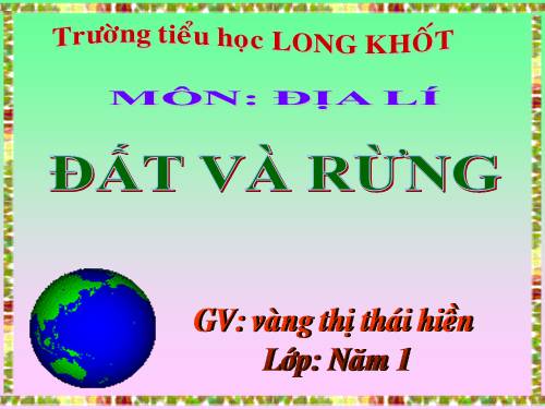 Bài 6. Đất và rừng