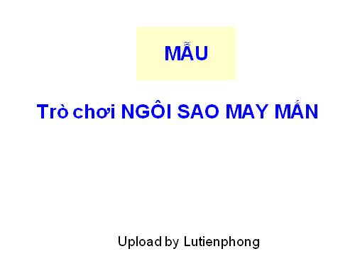 Mau Tro Choi NGOI SAO MAY MAN