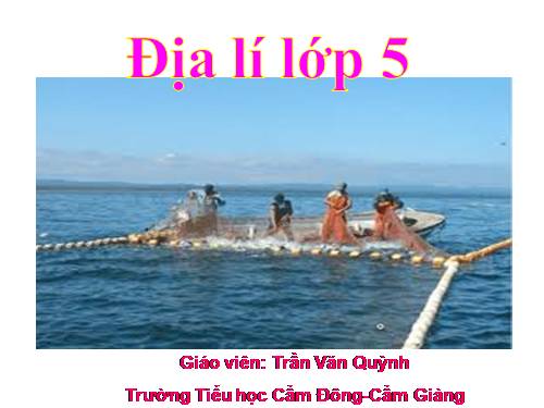 Bài 11. Lâm nghiệp và thuỷ sản