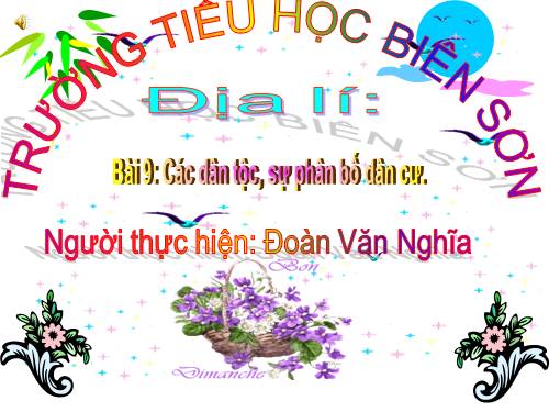 Bài 9. Các dân tộc, sự phân bố dân cư