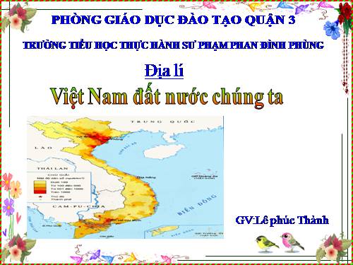 Bài 1. Việt Nam - Đất nước chúng ta