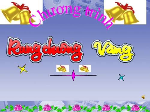 RUNG CHUÔNG VÀNG