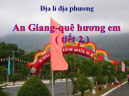 32.Địa lí An Giang ( tiết 2)